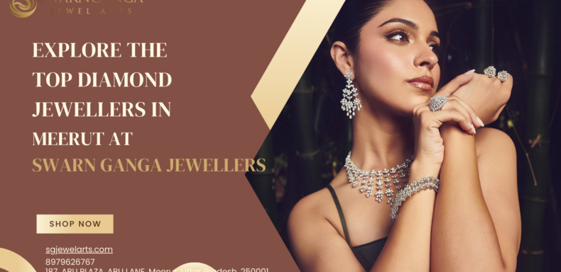 Top Diamond Jewellers In Meerut