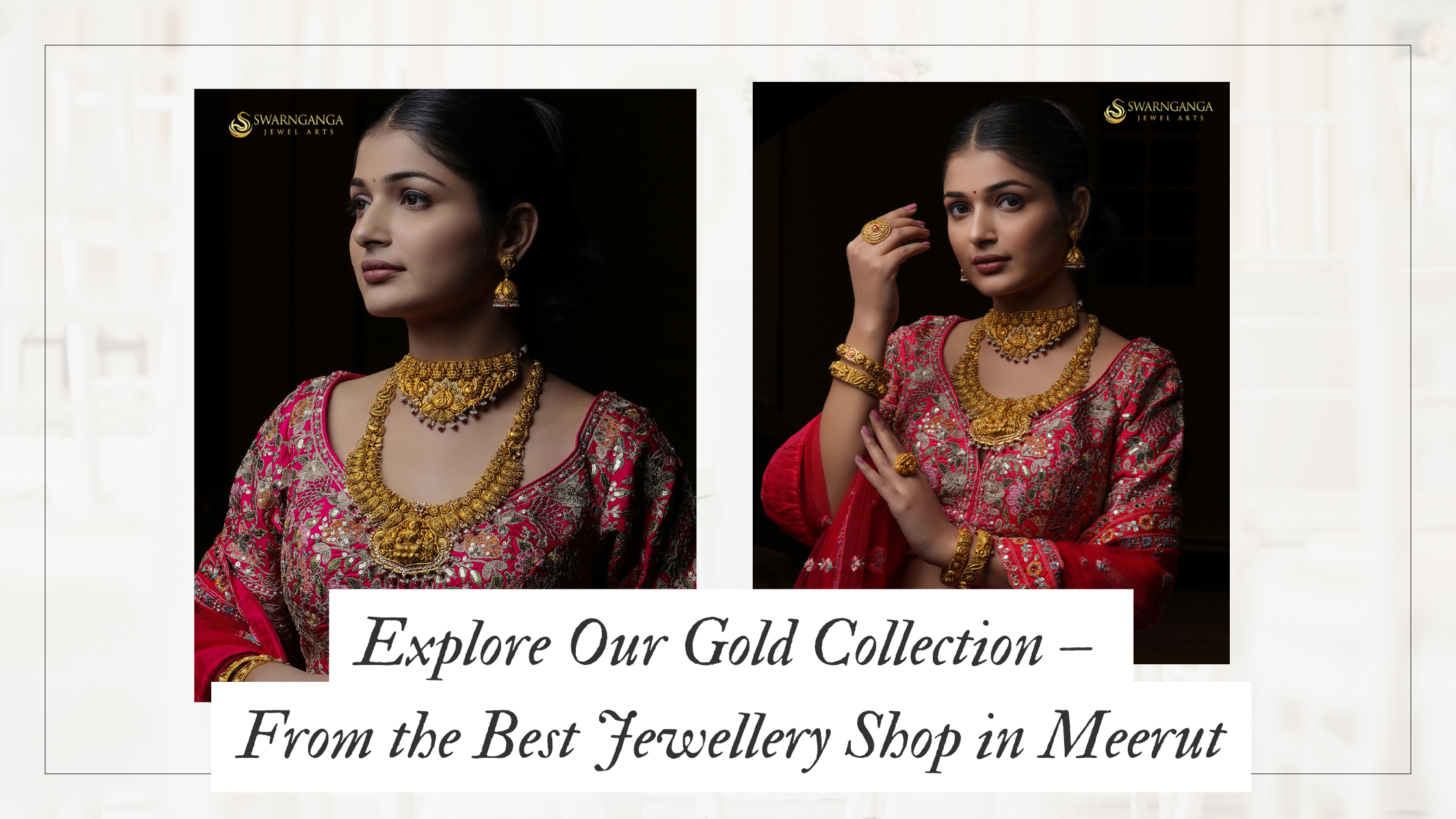Explore Our Gold Collection – From the Best Jewellery Shop in Meerut
